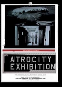The Atrocity Exhibition - Movie