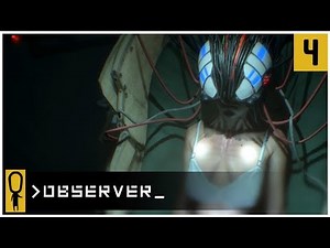 👁 PAULINA AND PIETA 👁 - OBSERVER Gameplay Ep 4 - Let's Play OBSERVER Walkthrough
