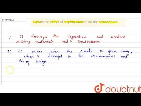 Explain the effect of sulphur dioxide on the atmosphere | 9 | ATMOSPHERIC POLLUTION | CHEMISTRY ...