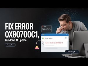 Fix Windows Update Error Code 0x800700C1 on Windows 11! Step-by-Step Guide