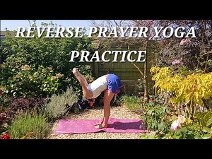 Bitesize Yoga - Reverse Prayer