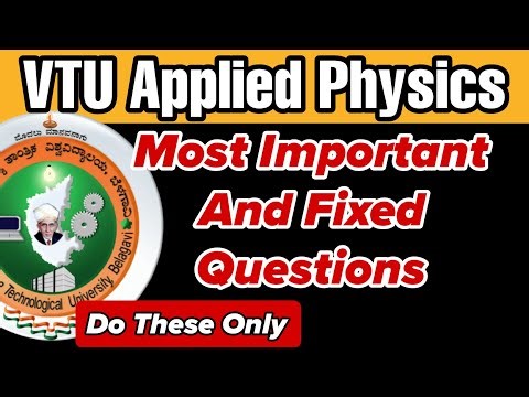VTU Applied Physics For All Branches Most Important Questions | Physics Passing And Scoring Package