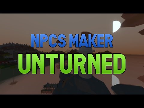 Como crear NPCs en Unturned Super sencillo | 2020 Tutorial Español