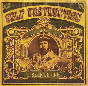 Self Destruction - I Self Devine | Album | AllMusic
