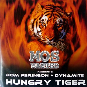 Dom Perignon   Dynamite - Hungry Tiger