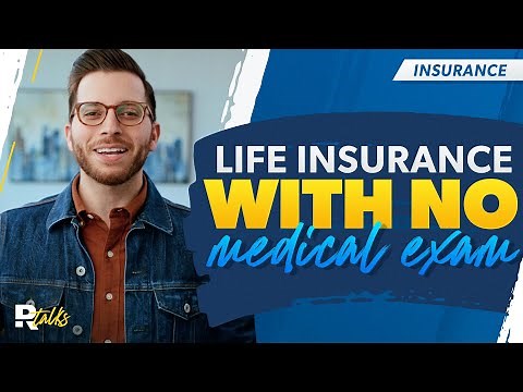Life Insurance With No Medical Exam