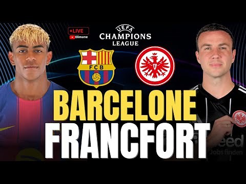 🔴 BARCELONE – FRANCFORT LIVE / MATCH CAPITAL POUR LA SURVIE DU BARÇA EN LDC ! / LIGUE DES CHAMPIONS
