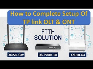 Transform Your Internet Experience: Step-by-Step TPlink OLT Setup | TPlink OLT Setup