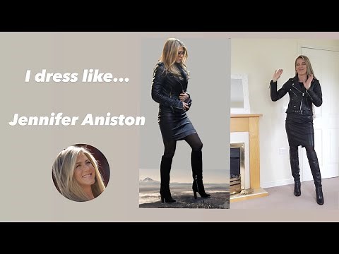 I DRESS LIKE... Jennifer Aniston