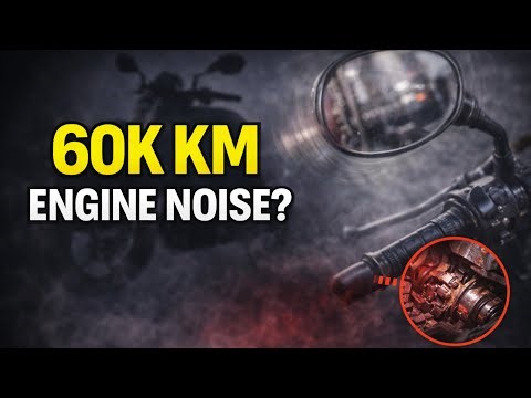 60,000 km Bike Problems — Engine Noise & Vibration Explained!