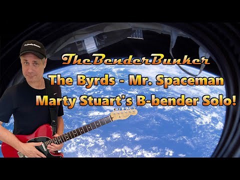 B-bender Guitar - Marty Stuart Solo - The Byrds Mr. Spaceman