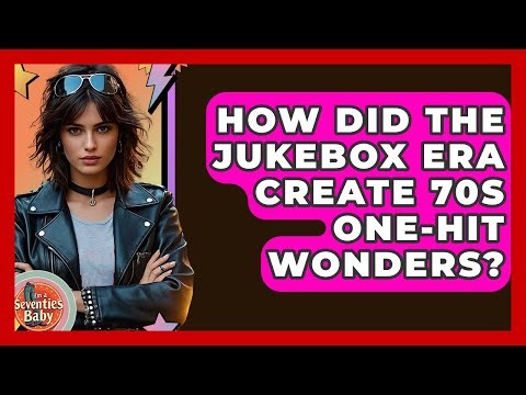 How Did The Jukebox Era Create 70s One-hit Wonders? - I'm a 70s Baby