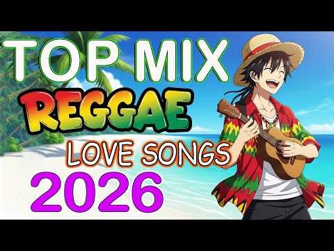 Ultimate English Reggae Chill Mix 2026 🌴 Best Love Reggae Songs - Tropical Beach Vibes