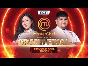 WHO'S THE WINNER? GRAND FINAL MASTERCHEF INDONESIA SEASON 9