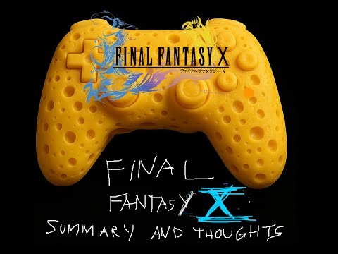 Final Fantasy X Summary and Thoughts