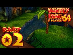 Donkey Kong 64 - Part 02 (5-Player)