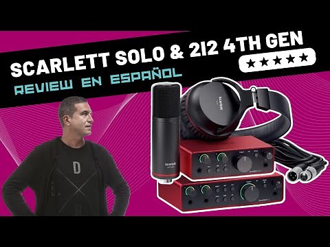 Focusrite SCARLETT SOLO & 2i2 4th Gen 🇪🇸 Unboxing & Review