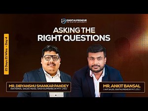 Day 4: Asking The Right Questions | 21-Day Sales Series | Mr. Ankit Bansal | IDIGITALPRENEUR