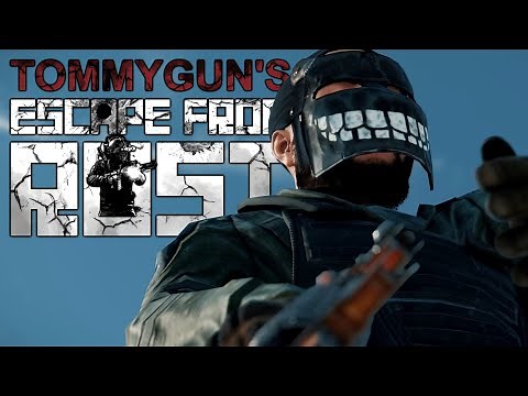 Tommygun's Escape From Rust