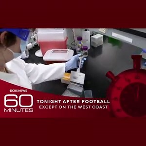 7.1K views · 162 reactions | Tonight, Bill Whitaker reports on the revolutionary advance in biotechnology that has enabled the record-breaking development of the first COVID-19 vaccine. https://cbsn.ws/2KcXHLl | 60 Minutes | Facebook
