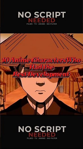 📈🔥 10 Anime Characters Who Had the Best Development