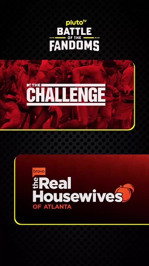 The Challenge or The Real Housewives of Atlanta? 🏃🍑 Pluto TV's Battle of the Fandoms is back for Year 6! 🔥 Voting for Round 1 begins NOW. #PlutoTVFandoms #thechallenge #rhoa