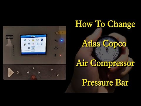 How To Change Atlas Copco Air Compressor Pressure Bar Regulation Setting