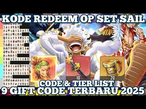 Kode Redeem & Tier List OP Set Sail 2025 ! Gift Code OP Set Sail Terbaru Hari Ini
