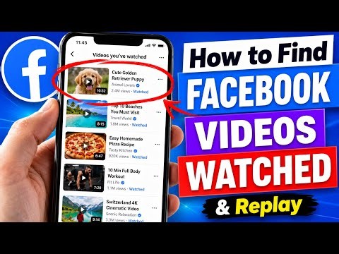 How to Find Recently Watched Videos on Facebook & Replay — 2026 Full Guide