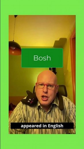 Word of the Day: Bosh