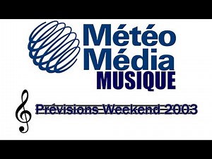 Météo Média Musique - Prévisions Weekend 2003