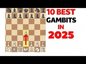 Top 10 best gambits.....