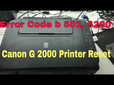 Canon G2000 support code 1270,5200,B 501 Error Fix by ultimatehinditips