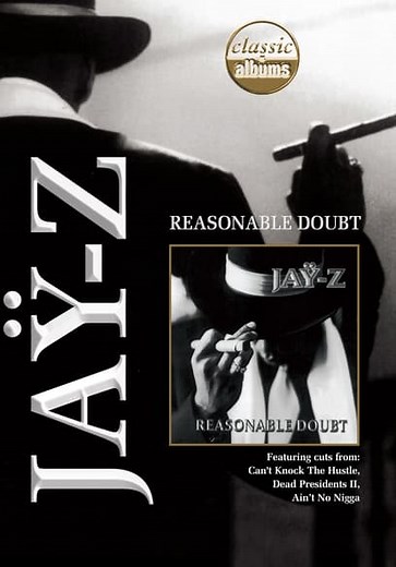 Classic Albums: Jay-Z: Reasonable Doubt (2007)