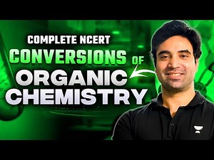 Complete NCERT Organic Chemistry Conversions