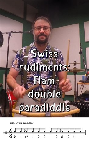 Swiss rudiments: flam double paradiddle