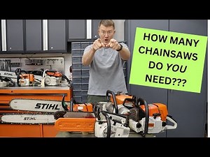 How Many and What Size Chainsaws do YOU Need?