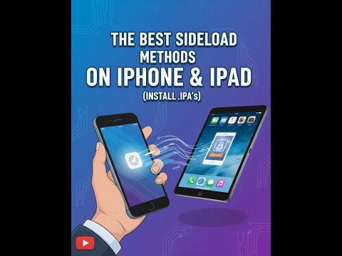 The Best Sideload Methods (install .ipa's) On iPhone & iPad 2025 Updated