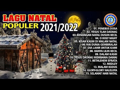 Lagu Natal Populer 2021/2022 | Lagu Natal Terbaik & Terpopuler 2021/2022 | Full Album Lagu Natal