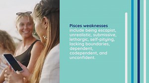 What Is A Pisces Weakness