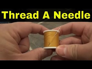 How To Thread A Needle For Hand Sewing-Beginner Sewing Tutorial