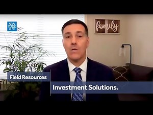 Investment Solutions | Field Resources | New York Life
