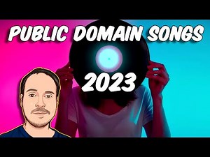 Public Domain Songs 2023