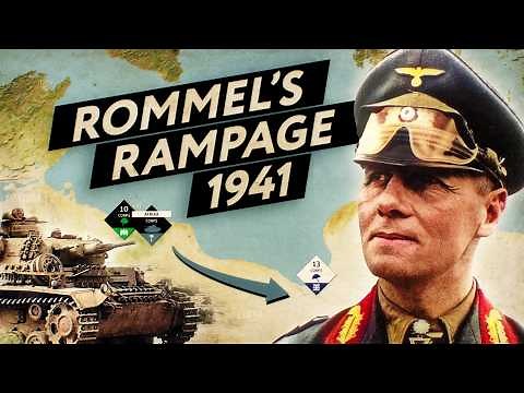 Rommel's Rampage - Battle for North Africa Spring 1941 (Documentary)