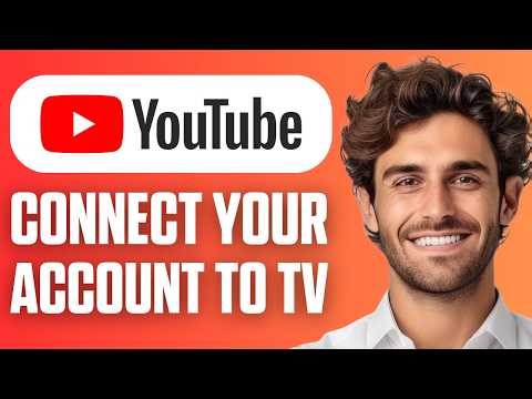 How To Connect YouTube Account To TV (Easy Guide 2026)