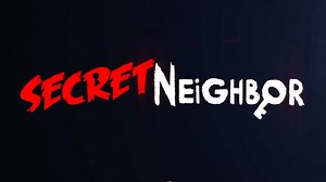 Secret Neighbor.   ios.  6.17发布