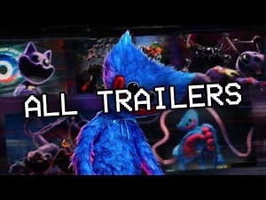 Poppy Playtime - ALL TRAILERS: Chapter 1, 2, 3, 4, 5 - Official Game Trailer