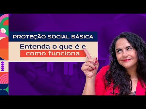 O que é proteção social básica?