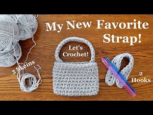 How to Crochet a Strap for Purses & Tote Bags | My New Favorite Strap! Crochet Tutorial
