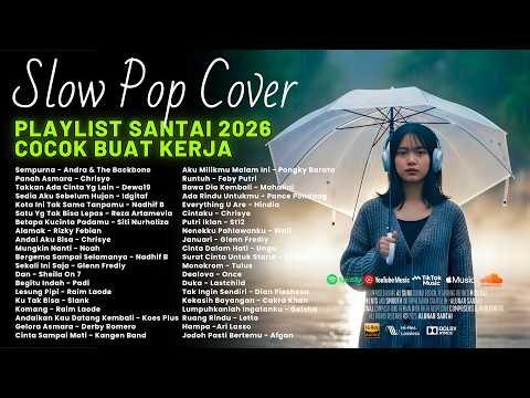 Pop Indonesia Easy Listening — Lagu Santai Viral Tiktok 2026🌿🎧 | Cover by Alunan Santai